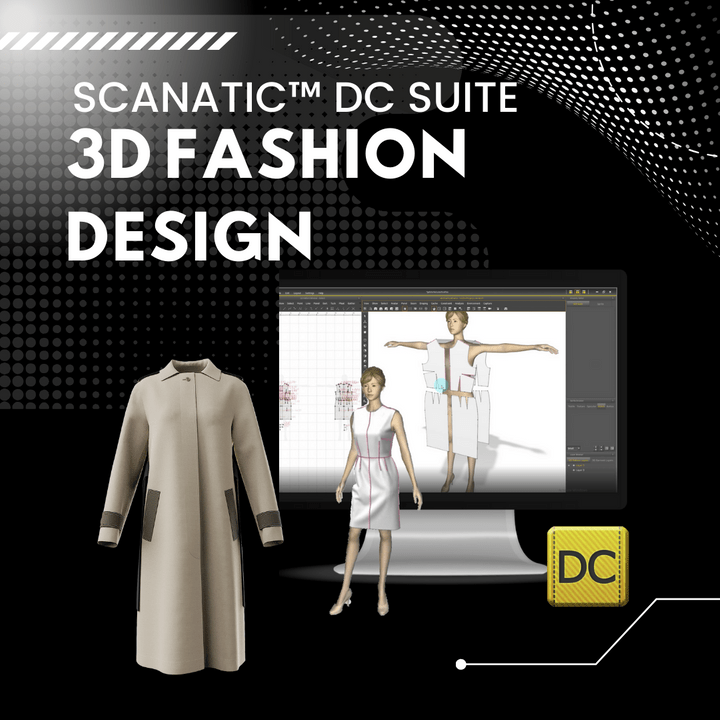 Scanatic™ DC Suite 3D fashion design software